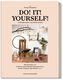 DO! IT! YOURSELF!