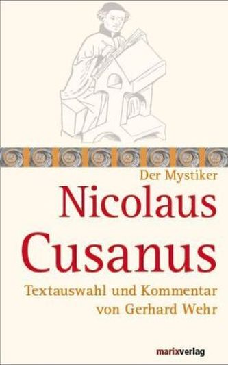 Nicolaus Cusanus, misticul