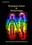Hypnogene Zonen und Mesmerismus