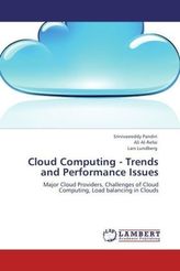 Cloud Computing - Trends and Performance Issues