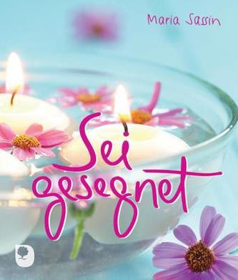 Sei gesegnet