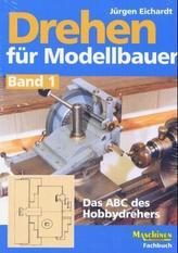 Das ABC des Hobbydrehers