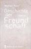 Geschichte der Freundschaft