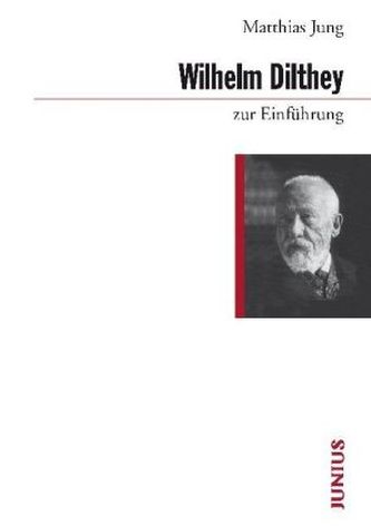 Wilhelm Dilthey. Introducere