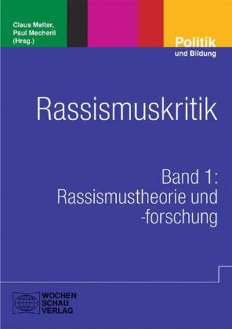 Critica rasismului. Vol. 1