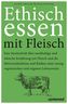 Ethisch Essen mit Fleisch