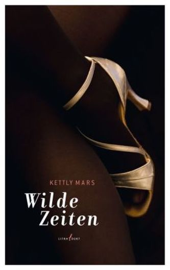 Wilde Zeiten