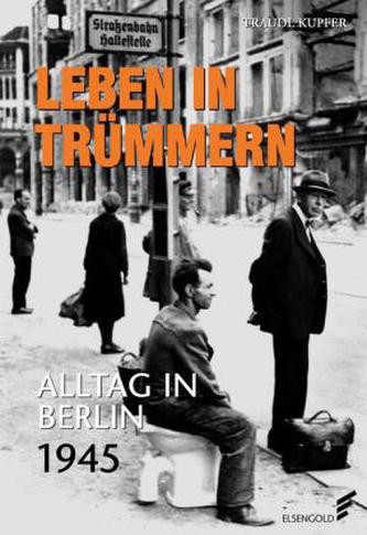 Leben in Trümmern