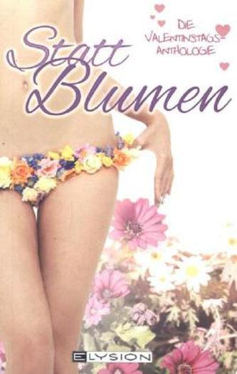 Statt Blumen