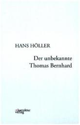 Der unbekannte Thomas Bernhard