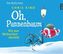 Oh, Pannenbaum, Audio-CD