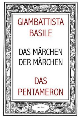 Das Märchen der Märchen oder Das Pentameron