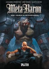 Meta-Baron - Wilhelm 100, der Techno-Admiral