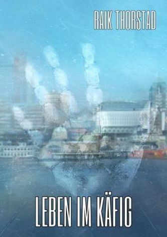 Leben im Käfig