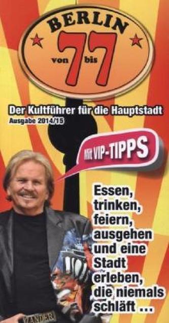 Berlin von 7 bis 7, Ausgabe 2014/15