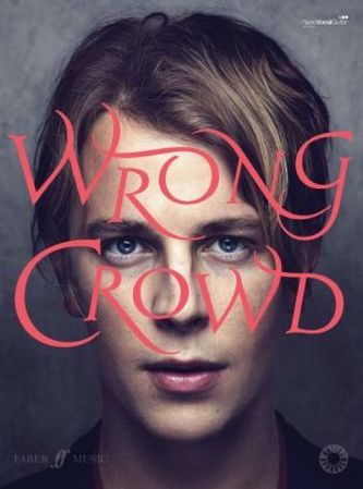 Wrong Crowd, Pian/Vocal/Chitară
