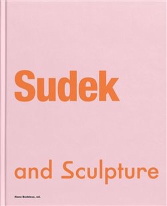 Sudek și sculptură