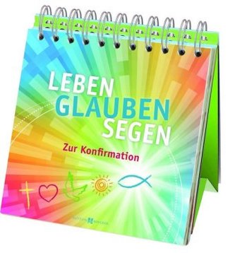 Leben Glauben Segen