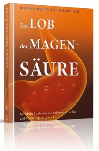Ein Lob der Magensäure