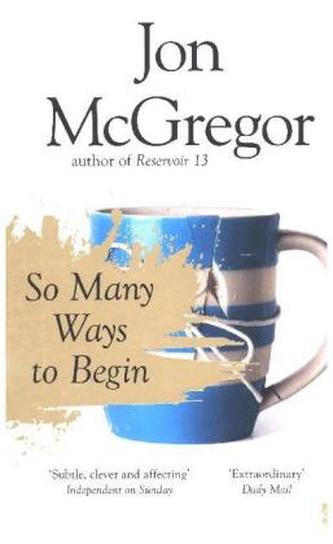 So Many Ways To Begin