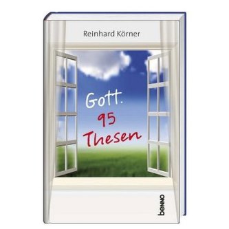 Gott. 95 Thesen