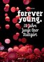 Forever Young.
