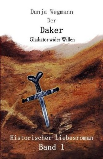Der Daker. Bd.1