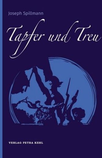 Tapfer und Treu