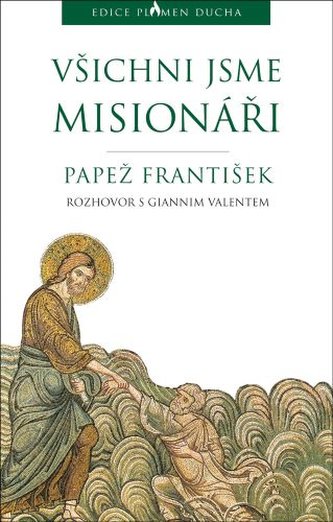 Suntem cu toții misionari