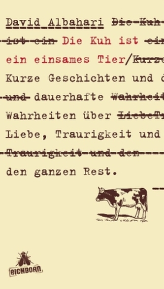 Die Kuh ist ein einsames Tier