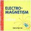 Electromagnetism pentru bebeluși