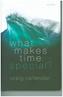 What Makes Time Special?