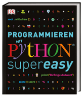 Programare cu Python® - superușor