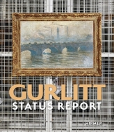 Gurlitt: Raport de stare