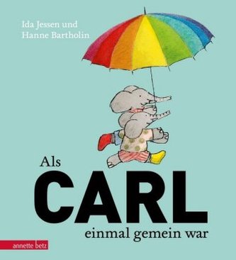 Als Carl einmal gemein war