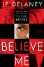 Believe Me
