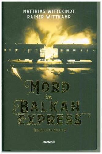 Crimă în Balkanexpress