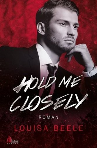 Hold me closely
