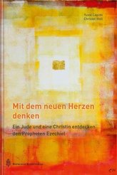 Mit dem neuen Herzen denken