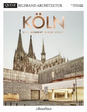 KÖLN - Das Gesicht einer Stadt