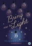 Bring me to Light