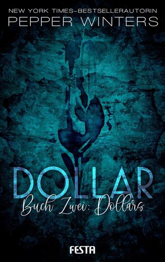 Dollar - Cartea 2: Dolari