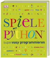Jocuri cu Python® programare superușoară