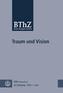 Traum und Vision