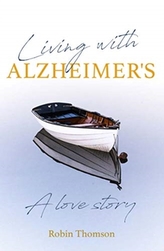 A trăi cu Alzheimer