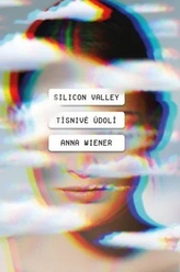 Silicon Valley: Valea ciudată