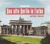 Vechiul Berlin în culori