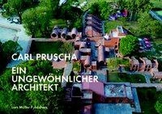 Carl Pruscha: Ein ungewöhnlicher Architekt