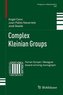 Complex Kleinian Groups