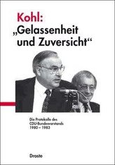 Kohl: Gelassenheit und Zuversicht